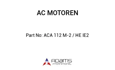 ACA 112 M-2 / HE IE2