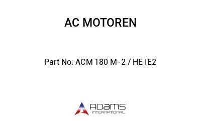 ACM 180 M-2 / HE IE2