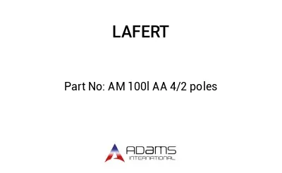 AM 100l AA 4/2 poles