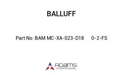 BAM MC-XA-023-D18	0-2-FS								