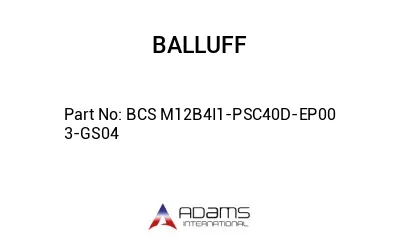 BCS M12B4I1-PSC40D-EP00	3-GS04								