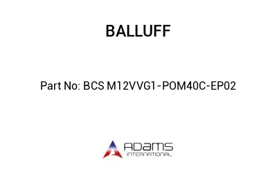 BCS M12VVG1-POM40C-EP02									