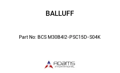 BCS M30B4I2-PSC15D-S04K									
