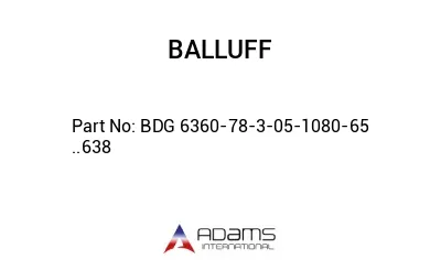 BDG 6360-78-3-05-1080-65 ..638									