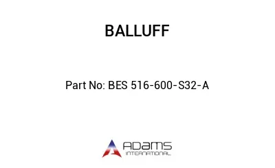 BES 516-600-S32-A									