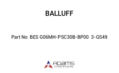 BES G06MH-PSC30B-BP00	3-GS49								