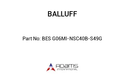 BES G06MI-NSC40B-S49G									
