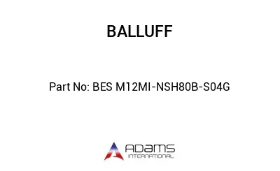 BES M12MI-NSH80B-S04G