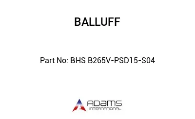 BHS B265V-PSD15-S04									