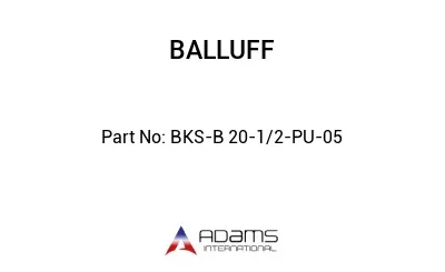 BKS-B 20-1/2-PU-05									