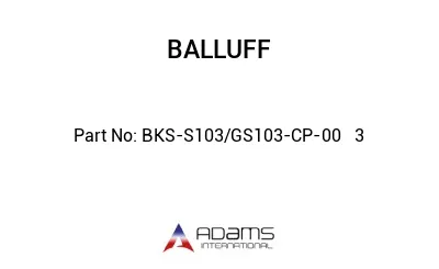 BKS-S103/GS103-CP-00	3								