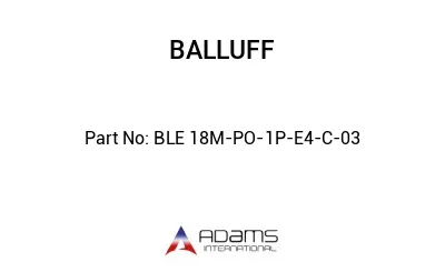 BLE 18M-PO-1P-E4-C-03									