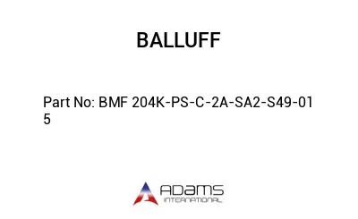 BMF 204K-PS-C-2A-SA2-S49-01	5								