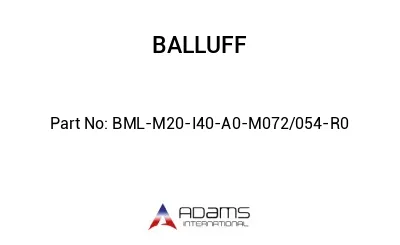 BML-M20-I40-A0-M072/054-R0									