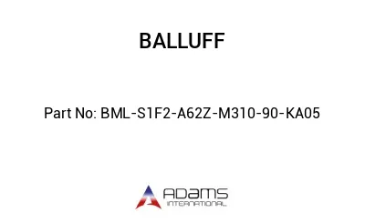 BML-S1F2-A62Z-M310-90-KA05									