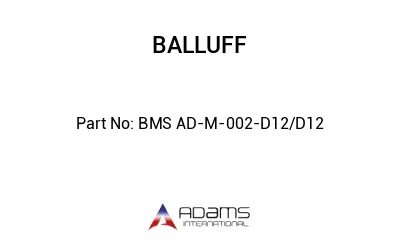 BMS AD-M-002-D12/D12									