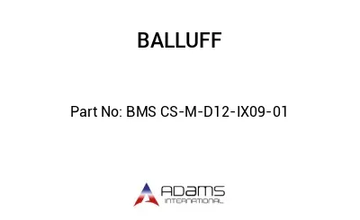 BMS CS-M-D12-IX09-01									