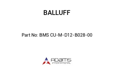 BMS CU-M-D12-B028-00									