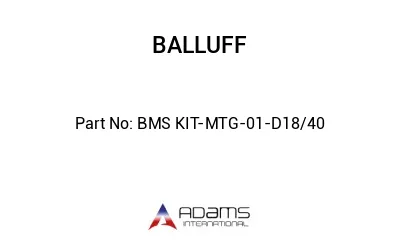 BMS KIT-MTG-01-D18/40									