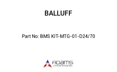 BMS KIT-MTG-01-D24/70									
