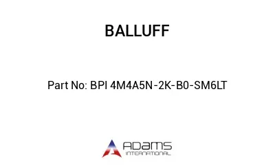 BPI 4M4A5N-2K-B0-SM6LT									