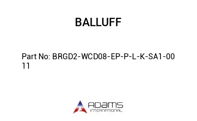 BRGD2-WCD08-EP-P-L-K-SA1-00	11								