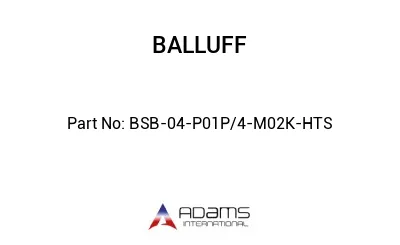 BSB-04-P01P/4-M02K-HTS									