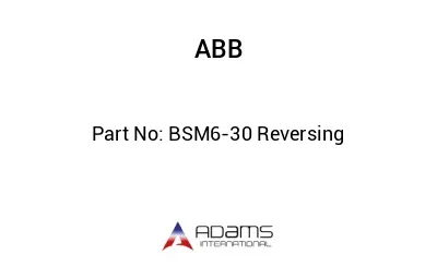 BSM6-30 Reversing