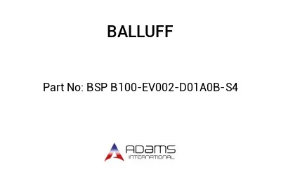 BSP B100-EV002-D01A0B-S4									