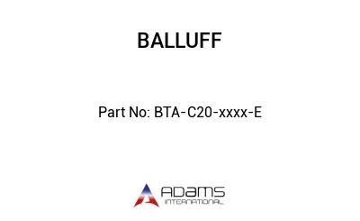 BTA-C20-xxxx-E									