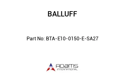BTA-E10-0150-E-SA27									