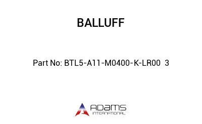 BTL5-A11-M0400-K-LR00	3								