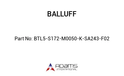 BTL5-S172-M0050-K-SA243-F02									