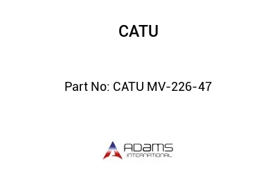 CATU MV-226-47