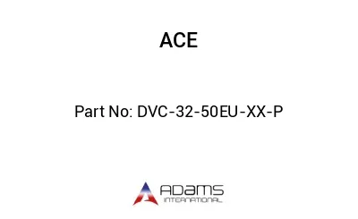 DVC-32-50EU-XX-P