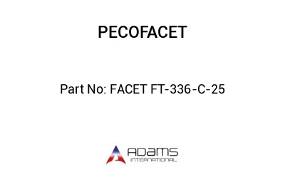 FACET FT-336-C-25