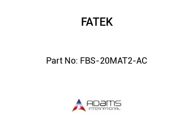 FBS-20MAT2-AC