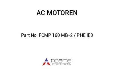 FCMP 160 MB-2 / PHE IE3