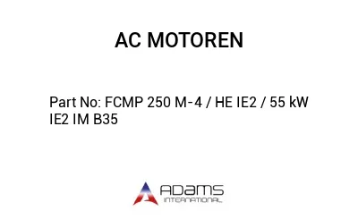 FCMP 250 M-4 / HE IE2 / 55 kW IE2 IM B35