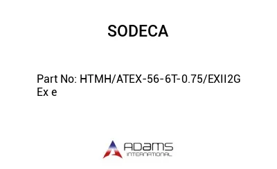 HTMH/ATEX-56-6T-0.75/EXII2G Ex e