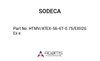 HTMV/ATEX-56-6T-0.75/EXII2G Ex e