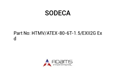 HTMV/ATEX-80-6T-1.5/EXII2G Ex d