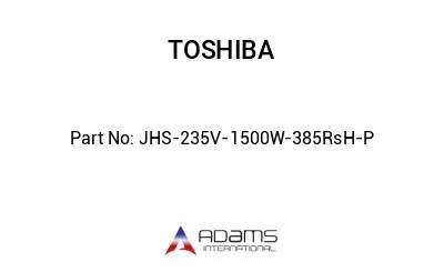 JHS-235V-1500W-385RsH-P