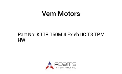 K11R 160M 4 Ex eb IIC T3 TPM HW