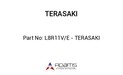 L8R11V/E - TERASAKI