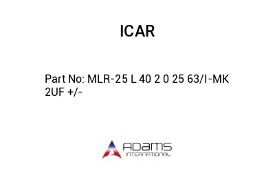 MLR-25 L 40 2 0 25 63/I-MK 2UF +/-