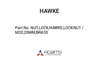 NUT,LOCK,HAWKE,LOCKNUT / M20,20MM,BRASS