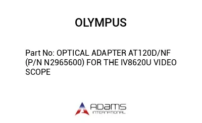 OPTICAL ADAPTER AT120D/NF (P/N N2965600) FOR THE IV8620U VIDEO SCOPE