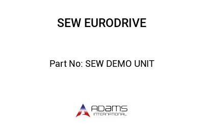 SEW DEMO UNIT