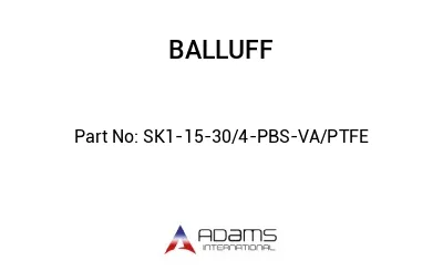 SK1-15-30/4-PBS-VA/PTFE									